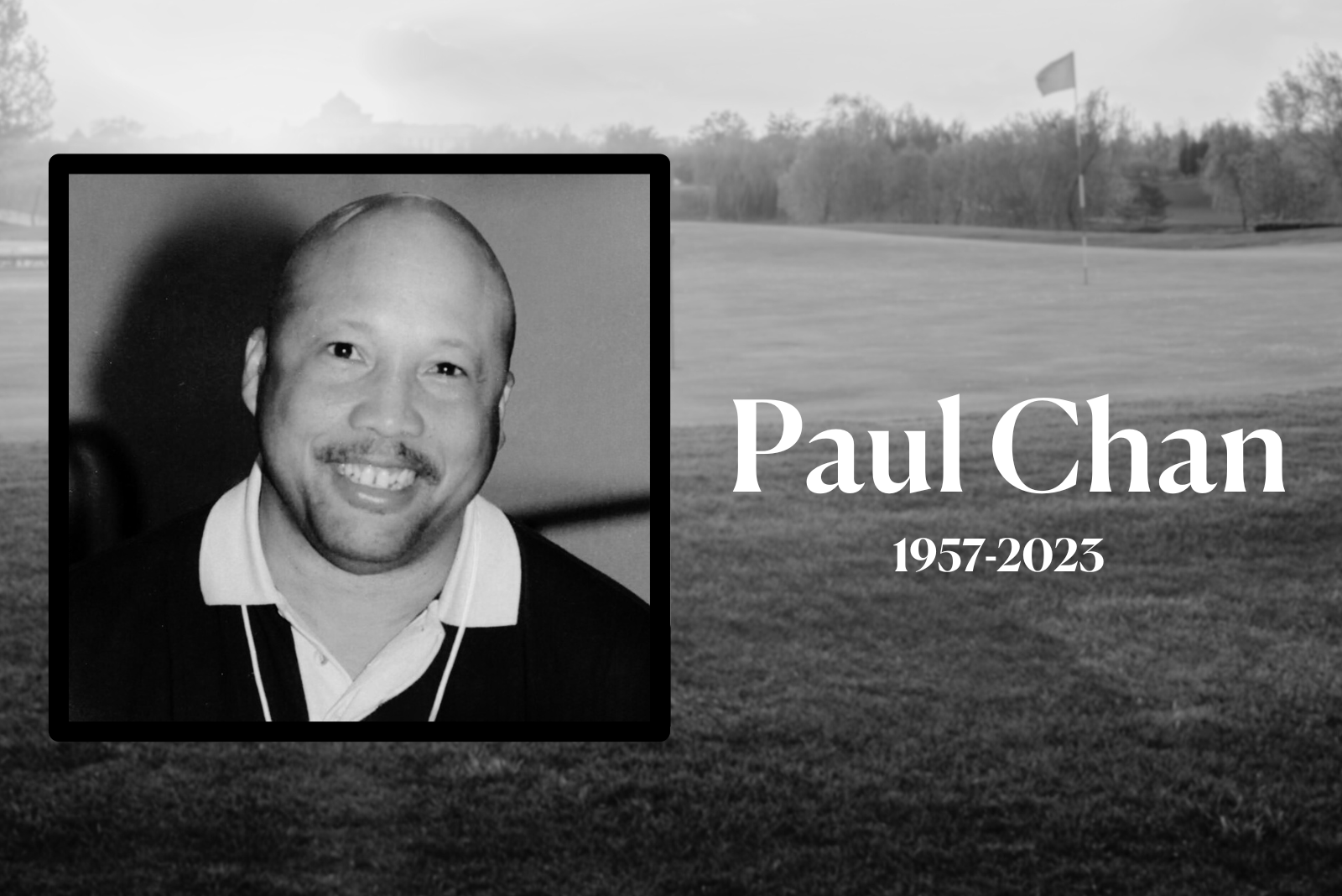 In Memoriam: Paul Chan, director, Dawn Foods - Commercial Baking