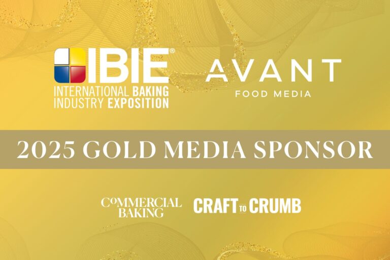 IBIE and Avant Food Media logos above banner reading 2025 Gold Media Sponsor with Commercial Baking and Craft to Crumb logos below